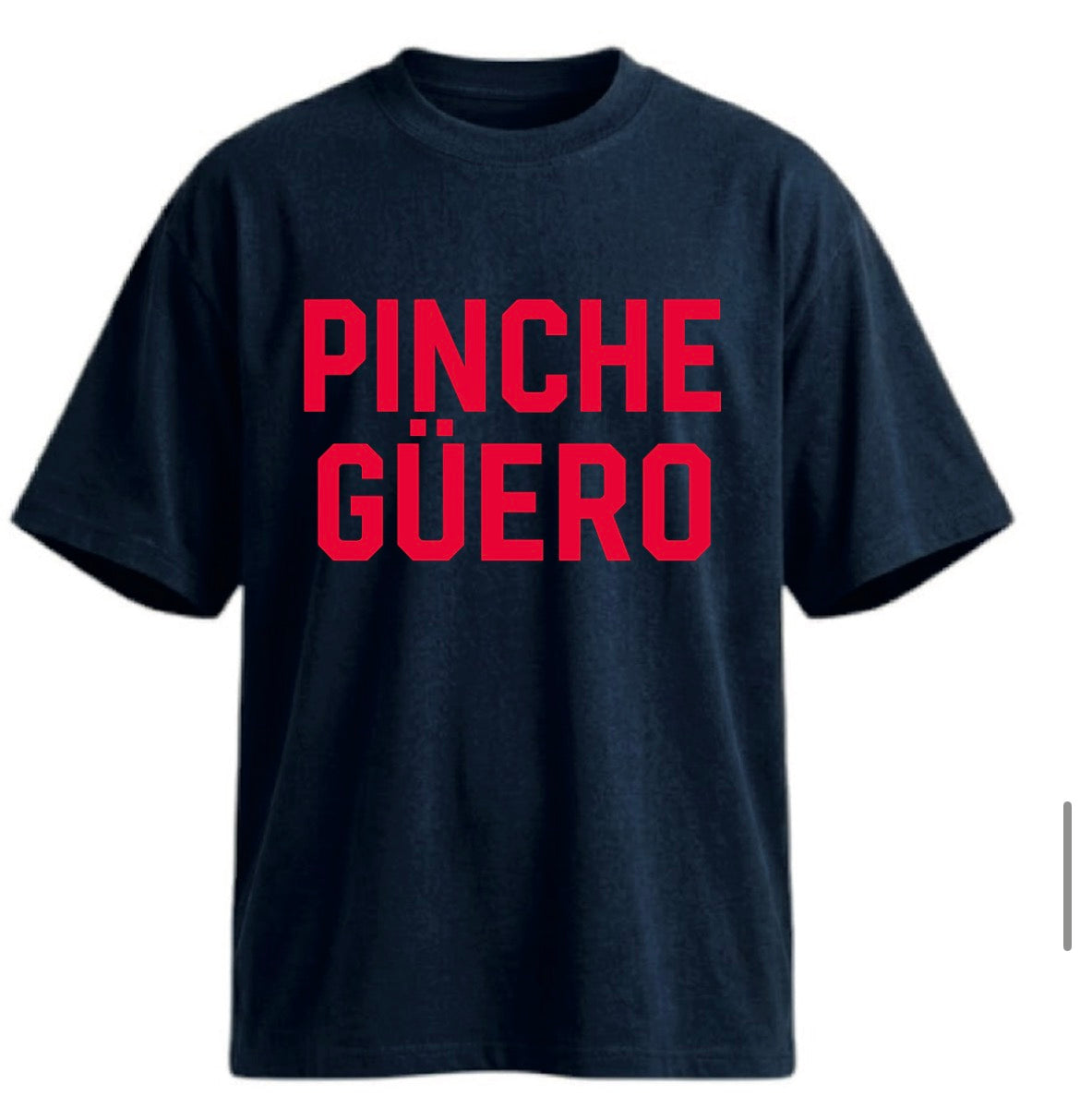 PINCHE GÜERO™ 
OG Signature Tee