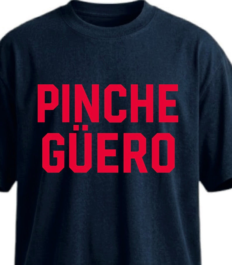 PINCHE GÜERO™ 
OG Signature Tee